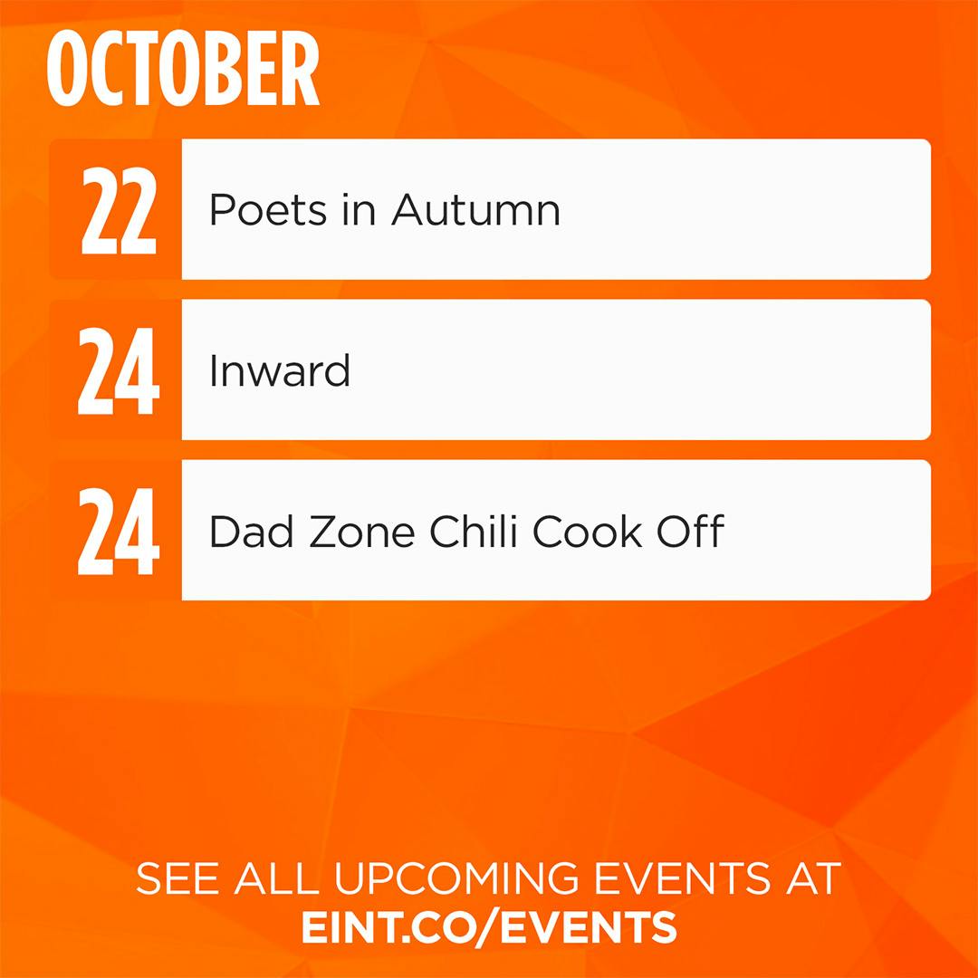A graphic of the a month's events with the text "October, 22 Poets in Autumn, 24 Inward, 24 Dad Zone Chili Cook Off"