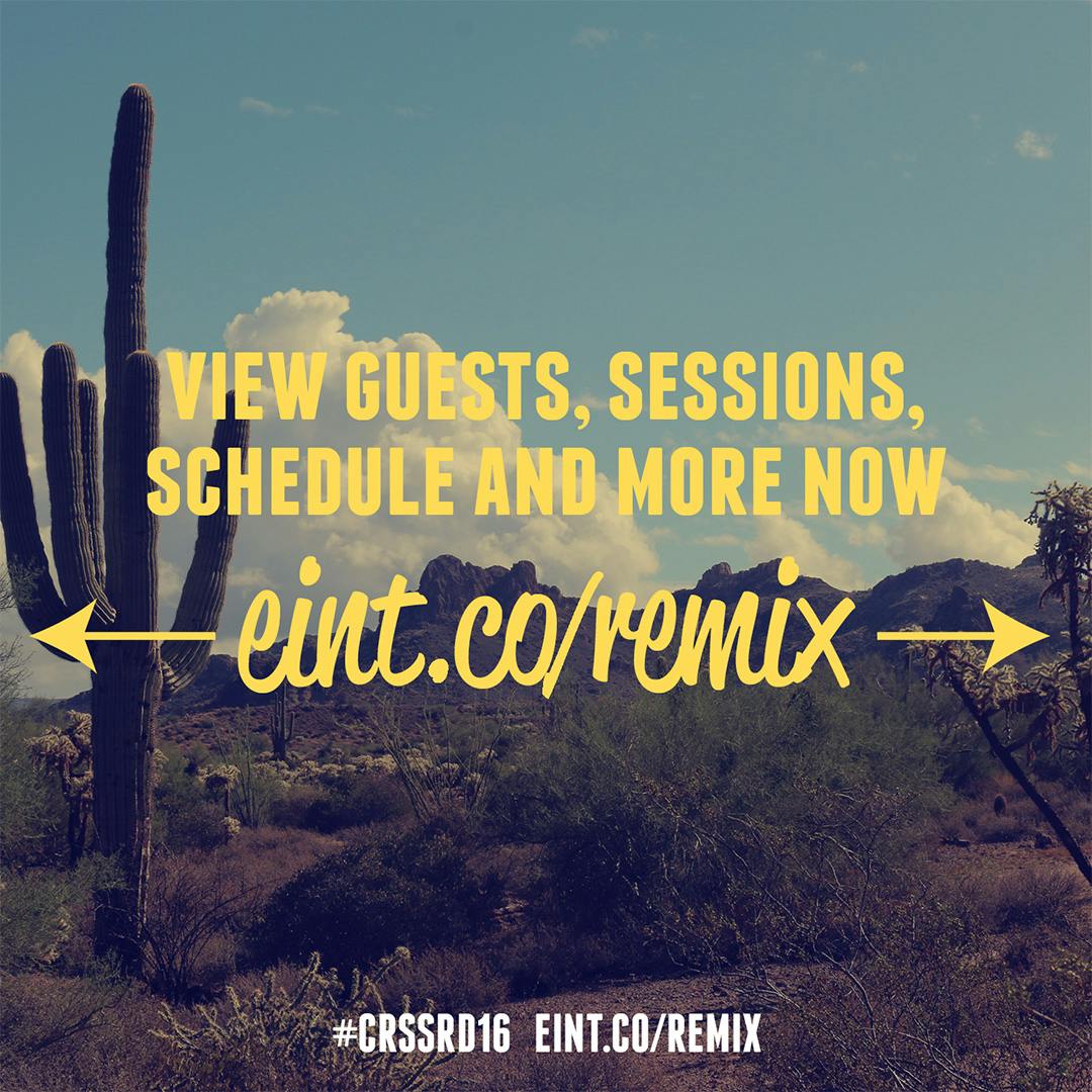 Text "view guest, sessions, schedule and more now, eint.co/remix" with a background of a desert landscape