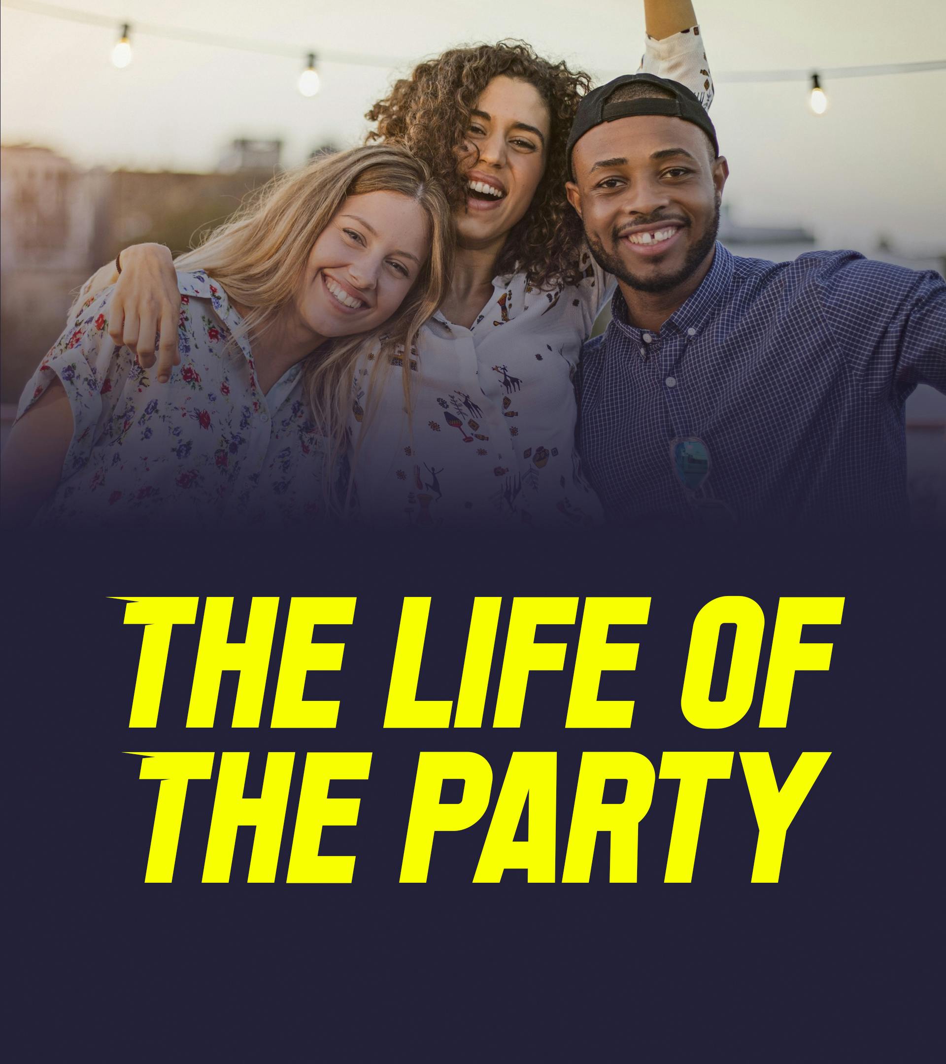 Social Media graphic for Sonic Bunny that says "The life of the party" with a group of 3 people smilling.
